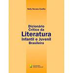 Dicionário Crítico da Literatura Infanto Juvenil Brasileira