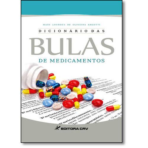 Dicionario das Bulas de Medicamentos
