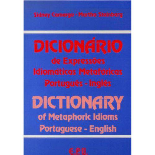 Dicionario de Expressoes Idiomaticas Metaforicas Portugues / Ingles