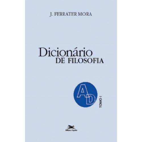 Dicionário de Filosofia - Tomo 1: A-d