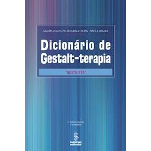Dicionario de Gestalt Terapia - Summus