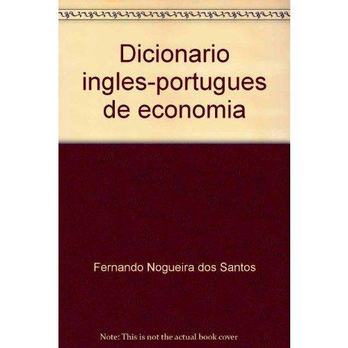 Dicionario de Ingles - Portugues de Economia