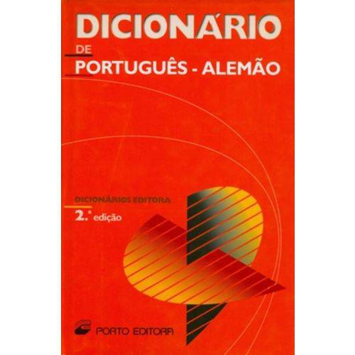 Dicionario de Portugues / Alemao - 2ª Edicao