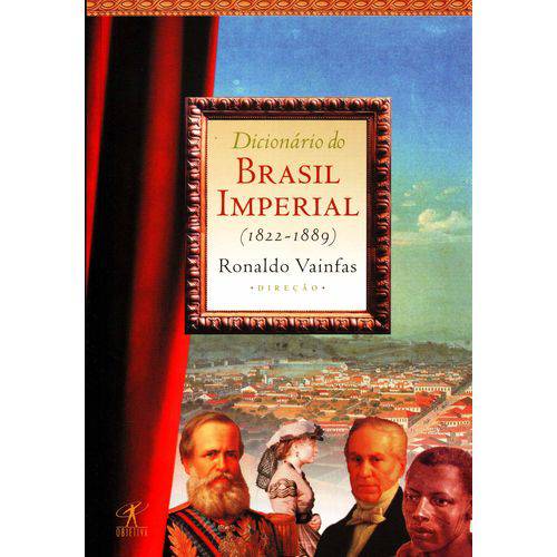 Dicionário do Brasil Imperial (1822-1889)