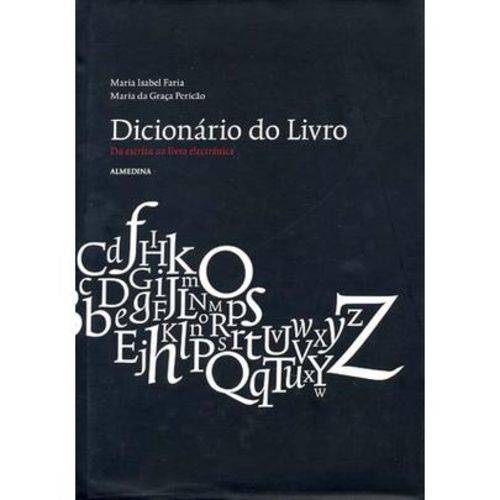 Dicionário do Livro - da Escrita ao Livro Eletrônico