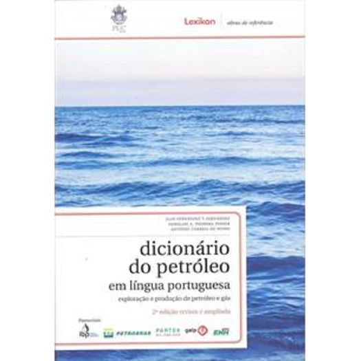 Dicionario do Petroleo em Lingua Portuguesa - Lexikon