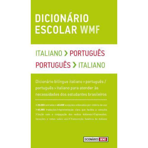 Dicionario Escolar Wmf - Italiano Portugues - Portugues Italiano