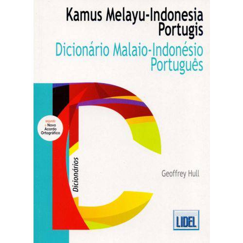 Dicionário Malaio-indonésio/português - Conforme Novo Acordo Ortográfico