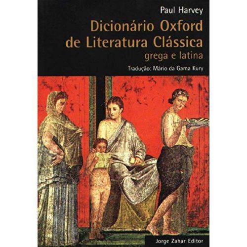 Dicionario Oxford de Literatura Classica - Grega e Latina