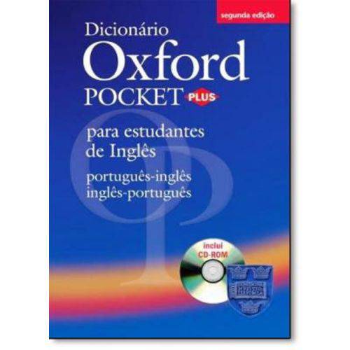 Dicionário Oxford Pocket Plus: para Estudantes de Inglês - Português-inglês - Inglês-português