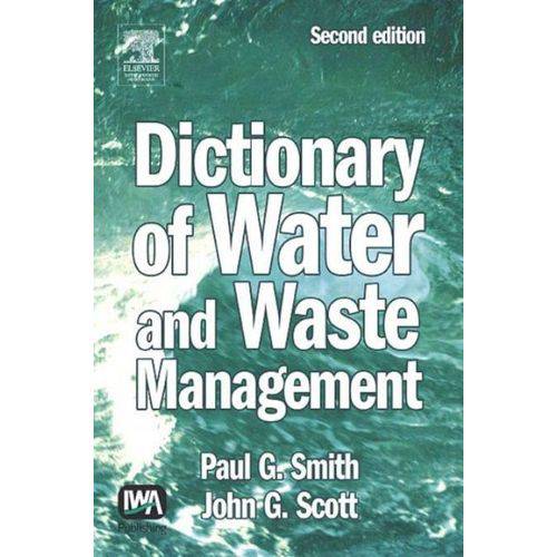 Dictionary Of Water And Waste Management