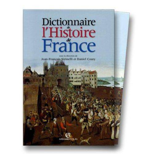 Dictionnaire de L'Histoire de France