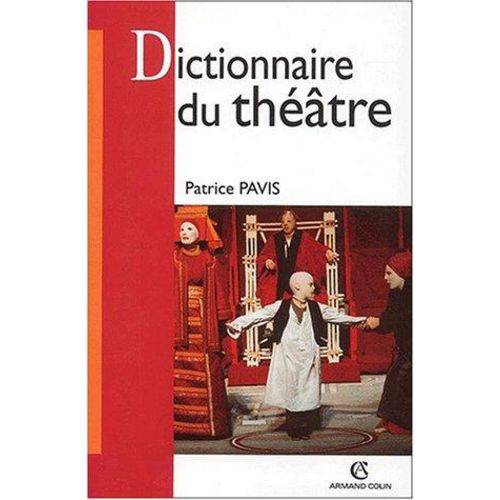 Dictionnaire Du Theatre