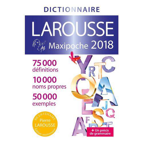 Dictionnaire Larousse Maxipoche 2018