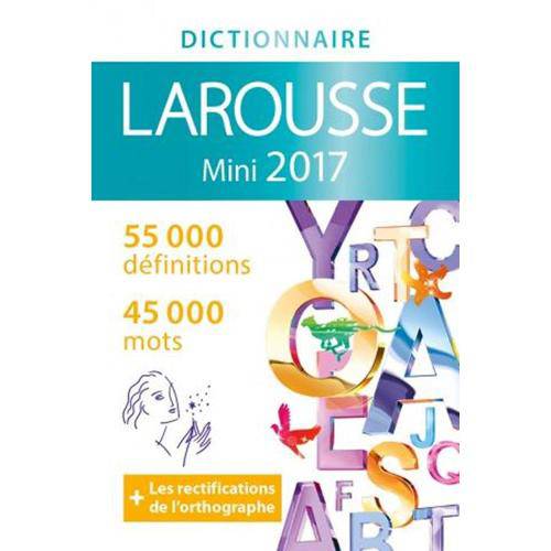 Dictionnaire Larousse Mini 2017