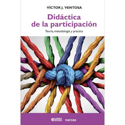 Didáctica de La Participación - Teoría, Metodología Y Práctica