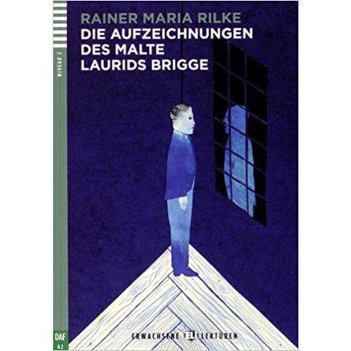 Die Aufzeichnungen Des Malte Laurids Brigge - Hub Erwachsene Lektüren - Stufe 2 - Buch+CD