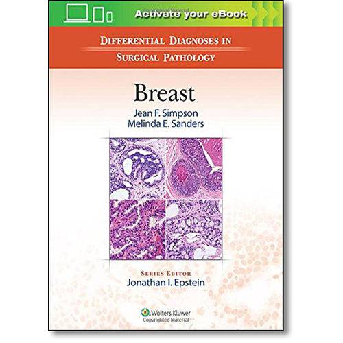 Differential Diagnoses In Surgical Pathology: Breast