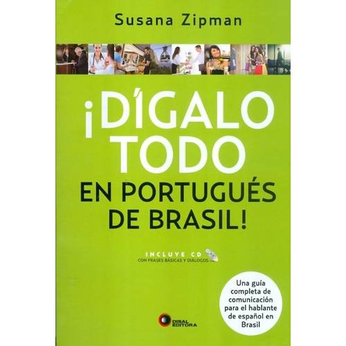 Digalo Todo En Portugues de Brasil!