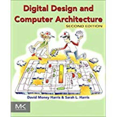 Digital Design And Computer Architecture (Revised)