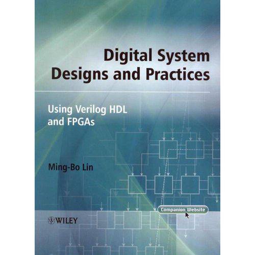 Digital System Designs And Practices