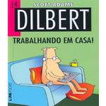Dilbert - Trabalhando em Casa! - Vol 04 - Pocket
