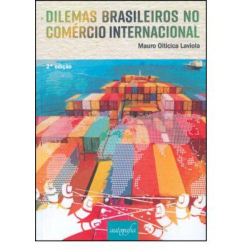 Dilemas Brasileiros no Comércio Internacional