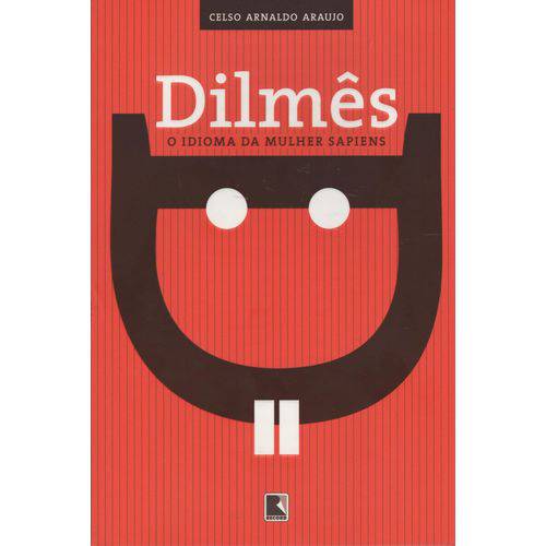 Dilmes - o Idioma da Mulher Sapiens