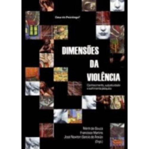 Dimensoes da Violencia - Casa do Psicologo