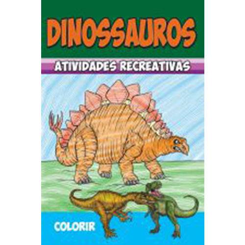Dinossauros - Atividades Recreativas - Colorir