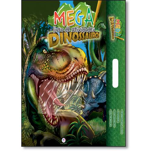 Dinossauros - Coleção Mega Livro de Atividades
