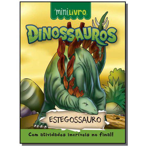 Dinossauros: Estegossauro - Colecao Minilivros