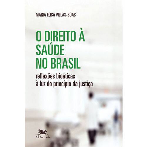 Direito a Saude no Brasil , o