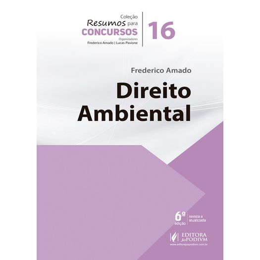 Direito Ambiental - Vol 16 - Juspodivm - 6 Ed