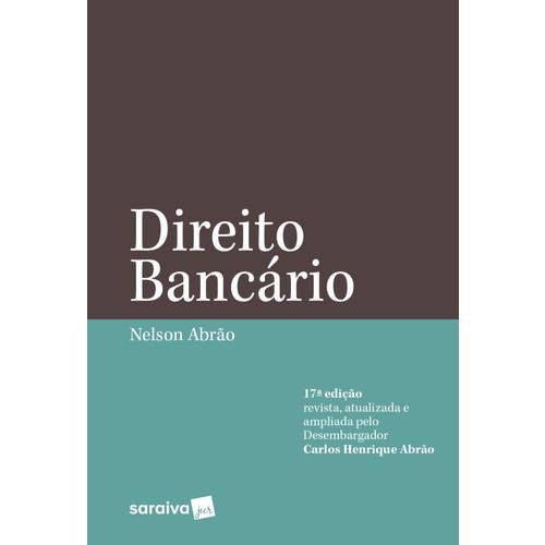Direito Bancário - 17ª Edição (2018)