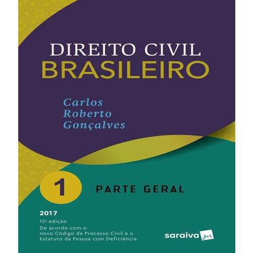 Direito Civil Brasileiro - Vol 01 - Parte Geral- 15 Ed