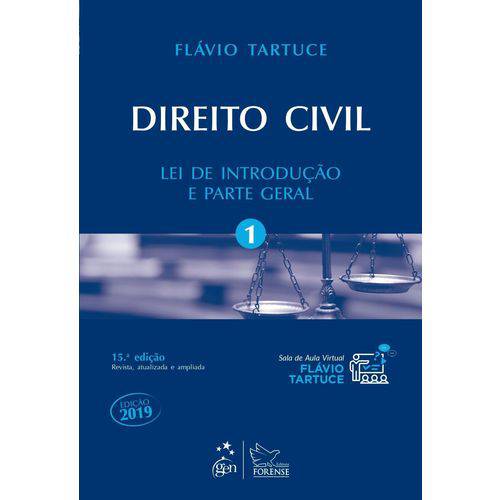Direito Civil - Lei de Introdução e Parte Geral - Vol. 1 - 15ª Ed.2018