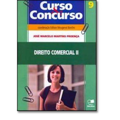 Direito Comercial 2 - Vol. 9 - Coleção Curso e Concurso