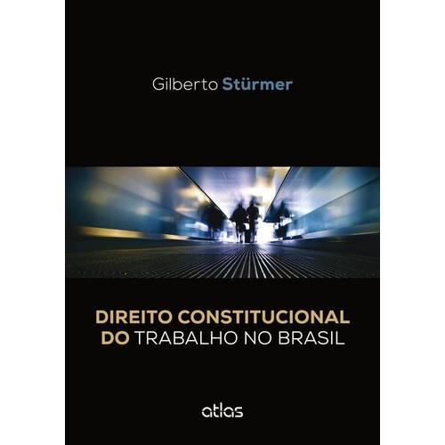 Direito Constitucional do Trabalho no Brasil