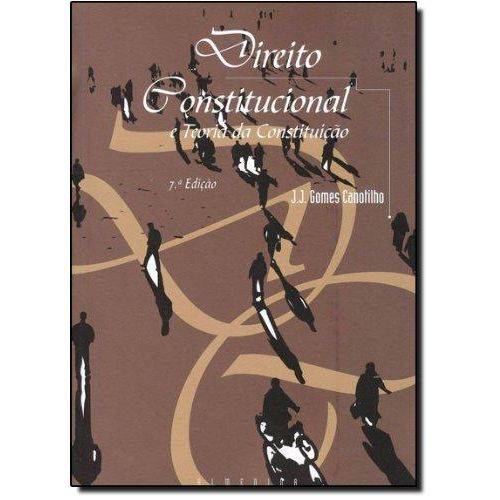 Direito Constitucional e Teoria da Constituiçao