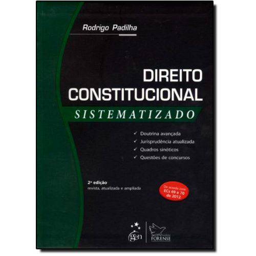Direito Constitucional Sistematizado - 2º Ed. 2012