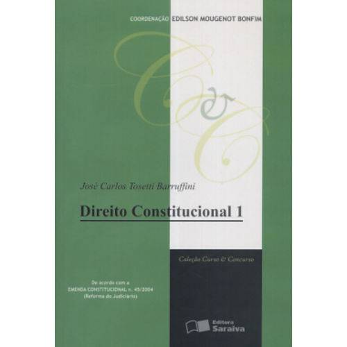 DIREITO CONSTITUCIONAL VOL.1 3a. Ed. 2008