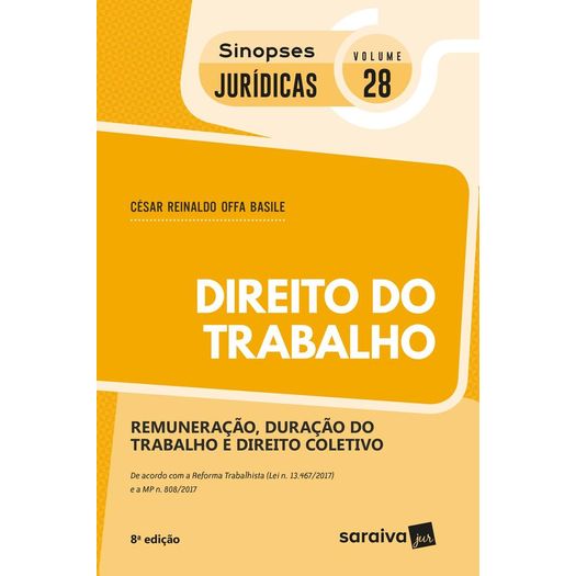 Direito do Trabalho - Vol 28 - Sinopses Juridicas - Saraiva - 8 Ed