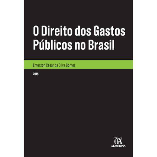 Direito dos Gastos Publicos no Brasil, o