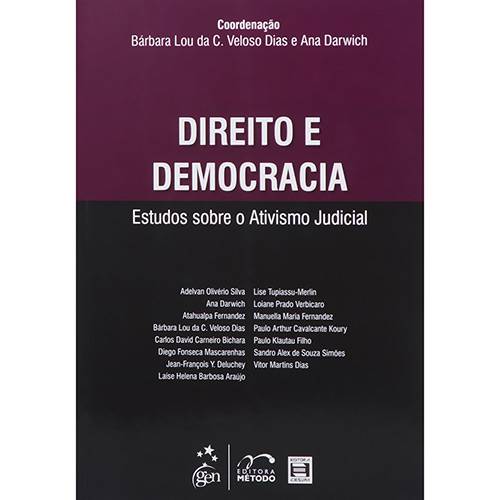 Direito e Democracia: Estudos Sobre o Ativismo Judicial