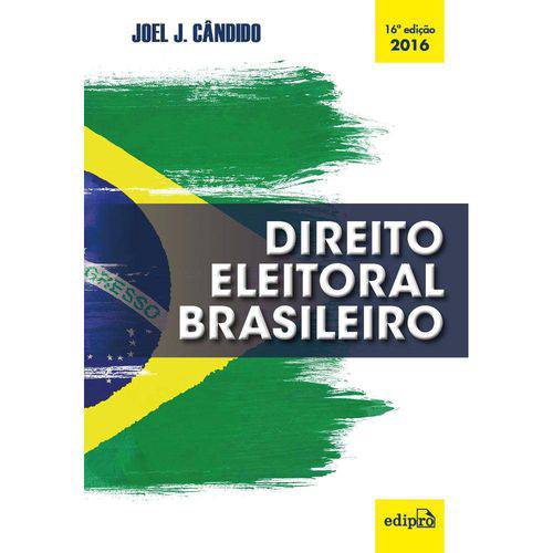 Direito Eleitoral Brasileiro - Edipro