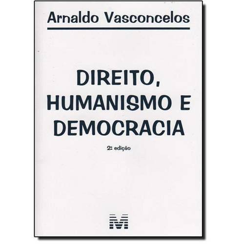 Direito, Humanismo e Democracia