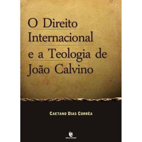 Direito Internacional e a Teologia de Joao Calvino
