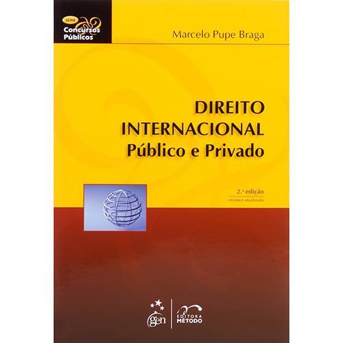 Direito Internacional Público e Privado: Série Concursos Públicos