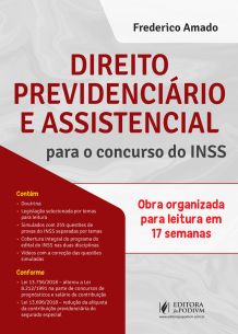 Direito Previdenciário e Assistencial para o Concurso do INSS (2019)